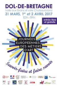 Journées européennes des métiers d'art. Du 31 mars au 2 avril 2017 à Dol-de-Bretagne. Ille-et-Vilaine.  10H00